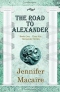 The Road to Alexander