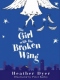 The Girl with the Broken Wing