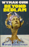 Beyond Bedlam