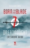 Born to the Blade: Season 1, Episode 7: Dreadnought