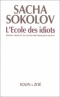 L'École des idiots