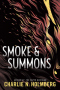 Smoke & Summons