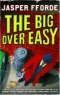 The Big Over Easy