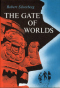 The Gate of Worlds
