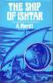 The Ship of Ishtar