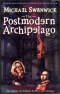 The Postmodern Archipelago: Two Essays on Science Fiction and Fantasy