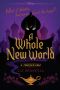 A Whole New World