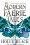 The Modern Faerie Tales