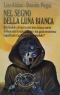 Nel segno della Luna Bianca