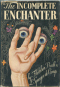 The Incomplete Enchanter