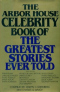 The Arbor House Celebrity Book of the Greatest Stories Ever Told