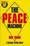 The Peace Machine