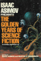 Isaac Asimov Presents The Golden Years of Science Fiction