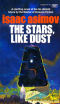 The Stars, Like Dust