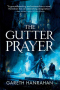 The Gutter Prayer