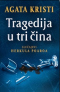 Tragedija u tri čina