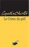 Le crime du golf