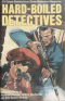 Hard-Boiled Detectives: 23 Great Stories from Dime Detective magazine