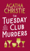 The Tuesday Club Murders: Miss Marple’s Thirteen Problems