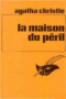 La maison du péril