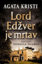 Lord Edžver je mrtav