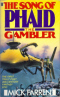The Song of Phaid the Gambler