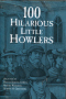 100 Hilarious Little Howlers