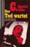 Der Tod wartet