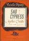 Sad Cypress