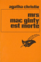 Mrs. Mac Ginty est morte