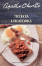 Trzecia lokatorka