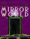 Tad Williams' Mirror World