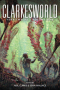 Clarkesworld: Year Twelve. Volume One