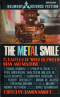 The Metal Smile