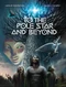 To the Pole Star and Beyond