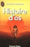 Histoire d'os