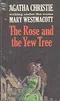 The Rose and the Yew Tree