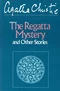 The Regatta Mystery and Other Stories