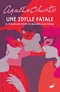 Une idylle fatale. 13 nouvelles pour les amoureux du crime