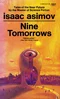 Nine Tomorrows