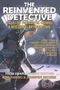 The Reinvented Detective