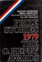 Prize Stories 1979:  The O. Henry Awards