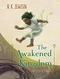 The Awakened Kingdom and Other Stories