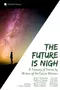 The Future Is Nigh: A treasury of short fiction by Writers of the Future winning authors