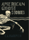 American Ghost Stories