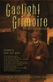 Gaslight Grimoire: Fantastic Tales of Sherlock Holmes