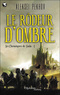 Le rôdeur d'ombre