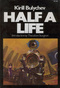 Half a Life