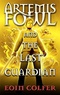 Artemis Fowl and the Last Guardian