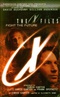 The X-Files: Fight the Future